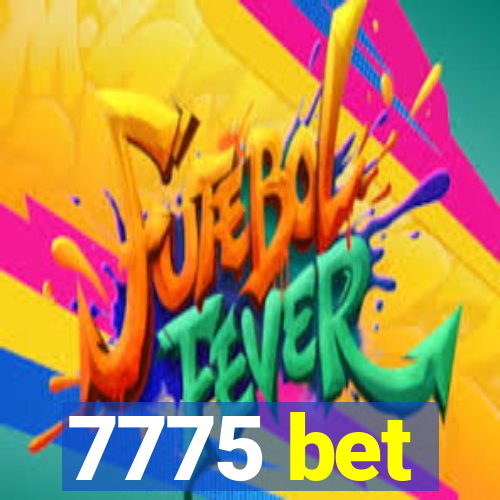 7775 bet