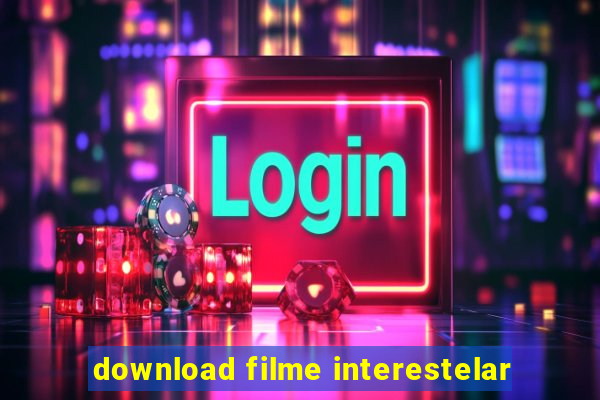 download filme interestelar