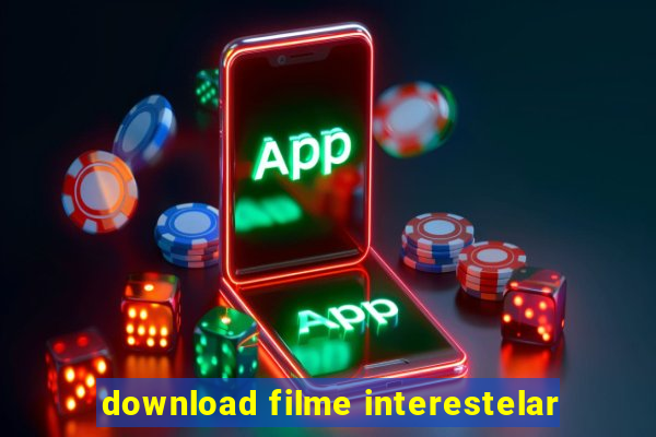 download filme interestelar