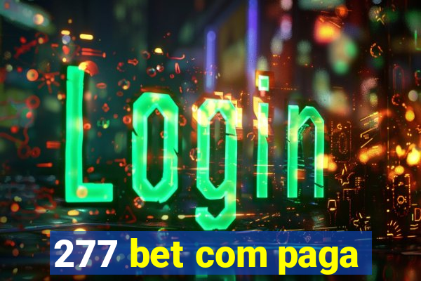 277 bet com paga