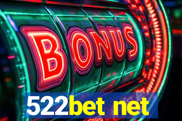 522bet net