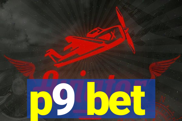 p9 bet