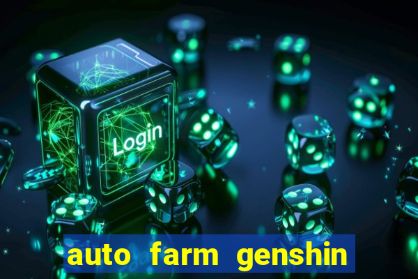 auto farm genshin impact mobile