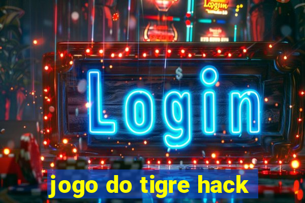 jogo do tigre hack