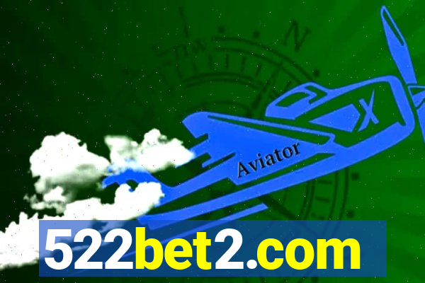 522bet2.com