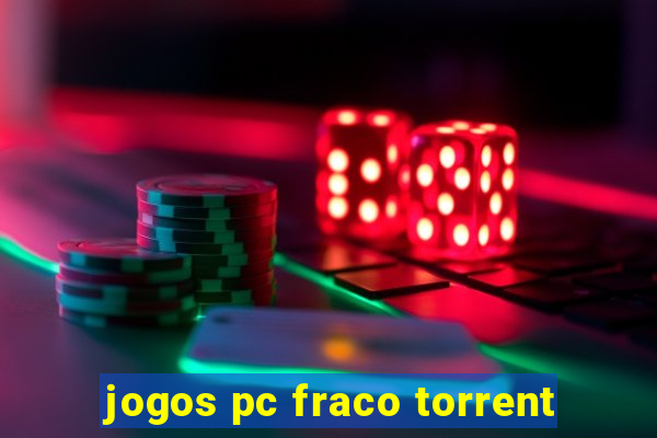 jogos pc fraco torrent