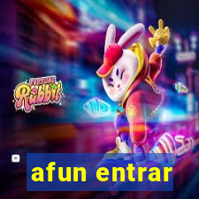 afun entrar