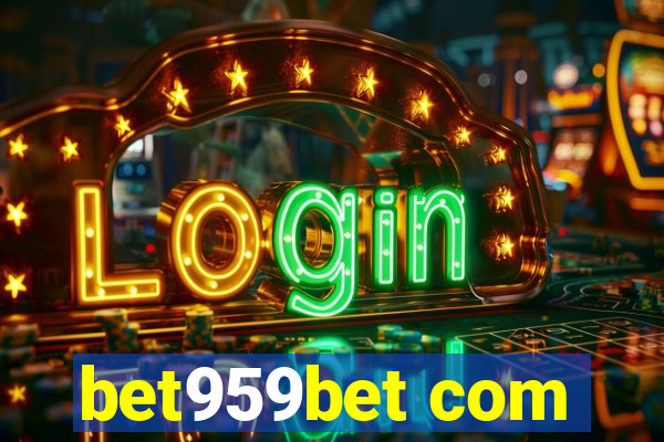 bet959bet com