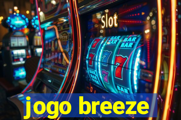 jogo breeze