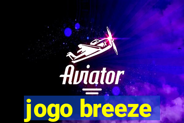 jogo breeze