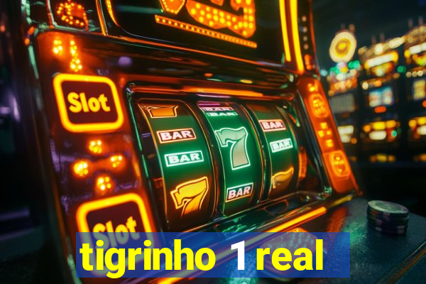 tigrinho 1 real