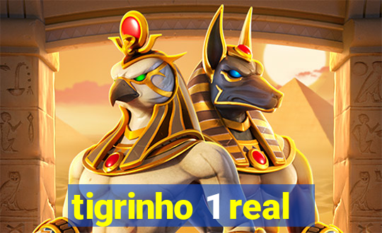 tigrinho 1 real