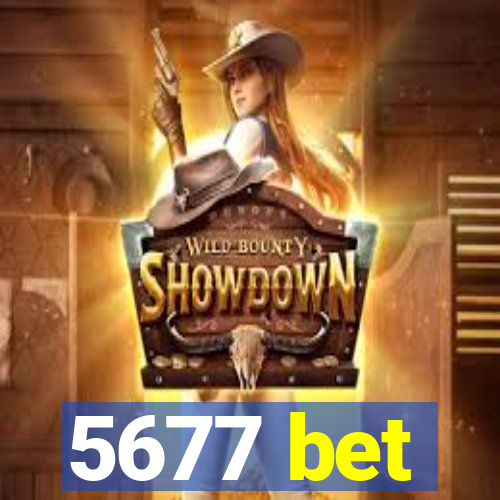 5677 bet