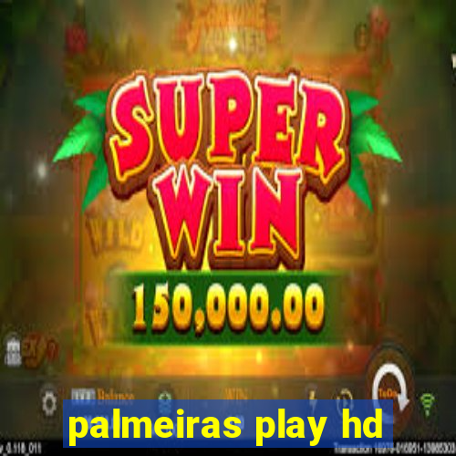 palmeiras play hd