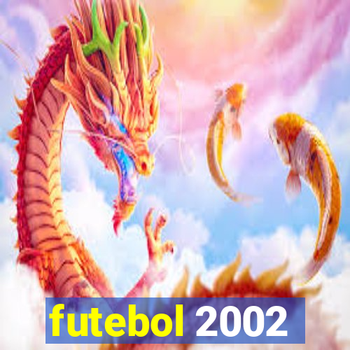 futebol 2002