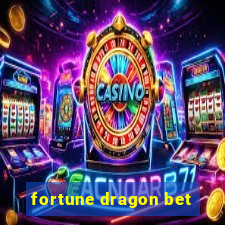 fortune dragon bet