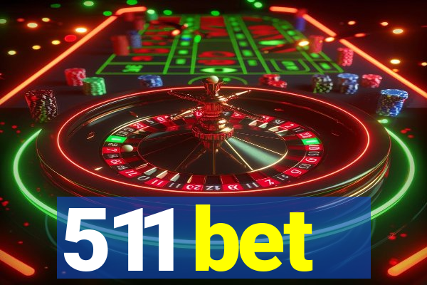 511 bet