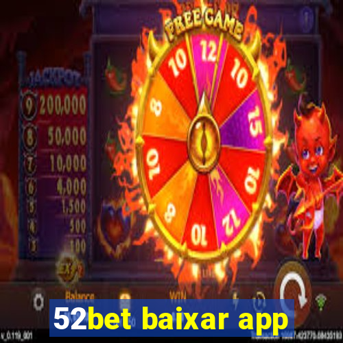 52bet baixar app