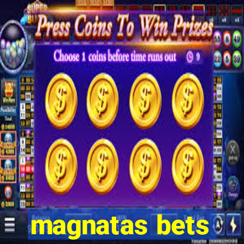 magnatas bets