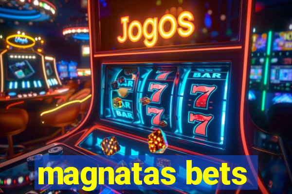 magnatas bets