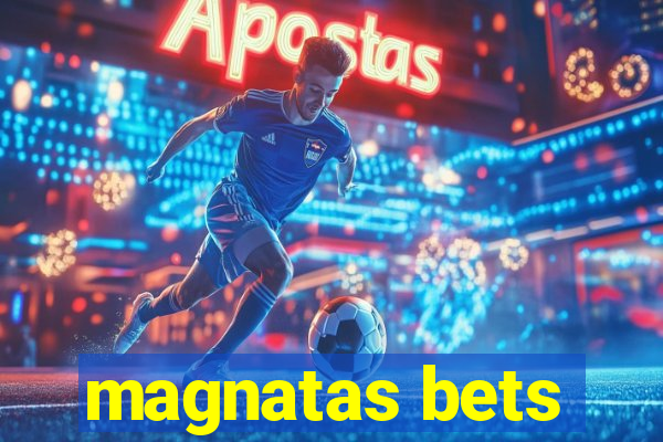 magnatas bets