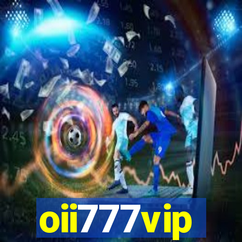 oii777vip