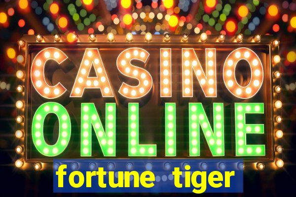 fortune tiger rodada gratis