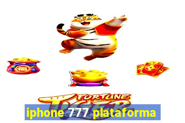 iphone 777 plataforma