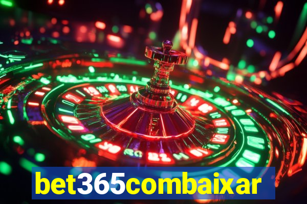 bet365combaixar