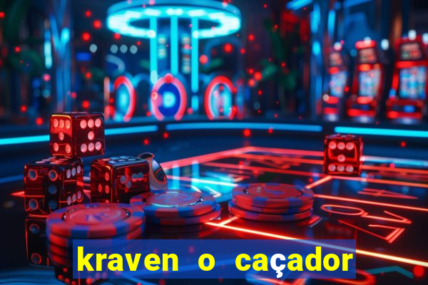 kraven o caçador via torrent