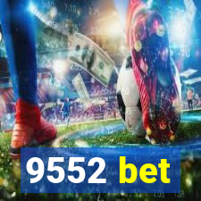 9552 bet