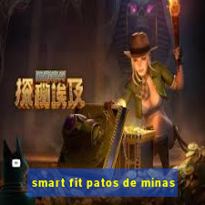 smart fit patos de minas