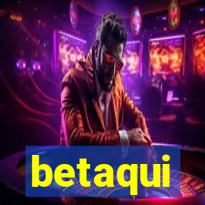 betaqui