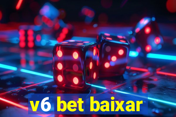 v6 bet baixar