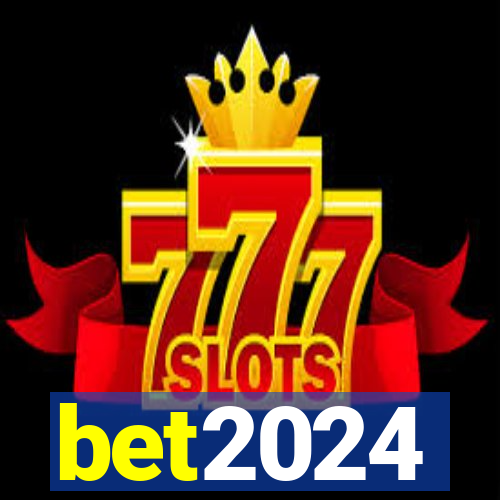 bet2024