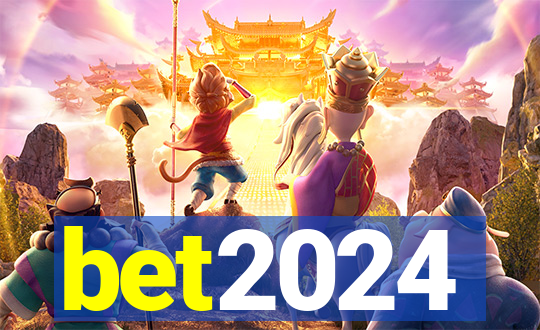 bet2024