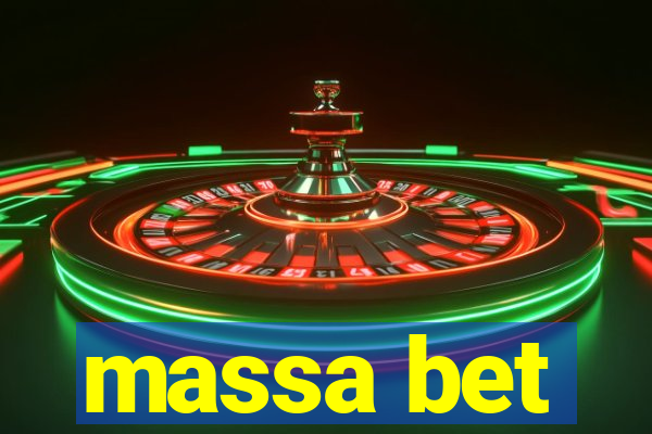 massa bet