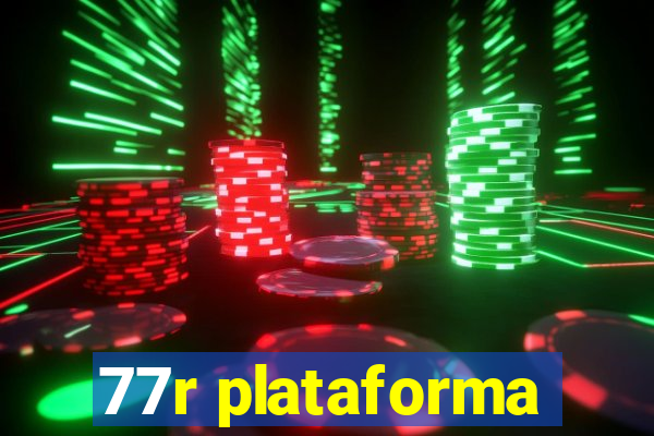 77r plataforma