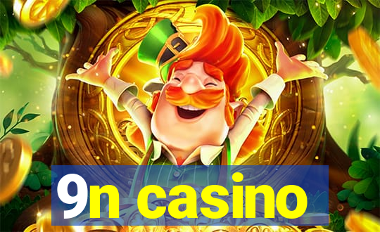 9n casino