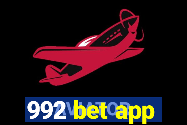 992 bet app