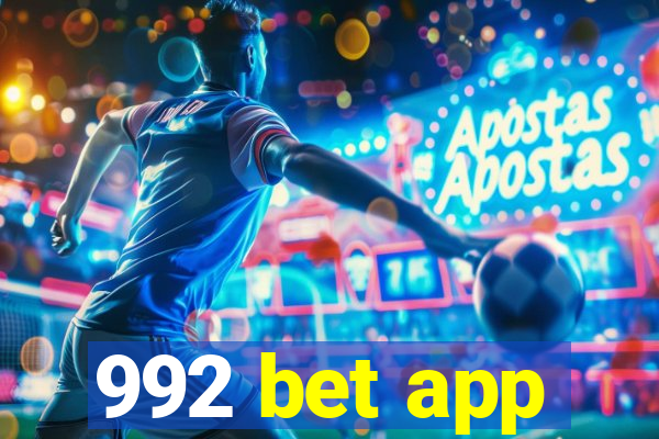 992 bet app