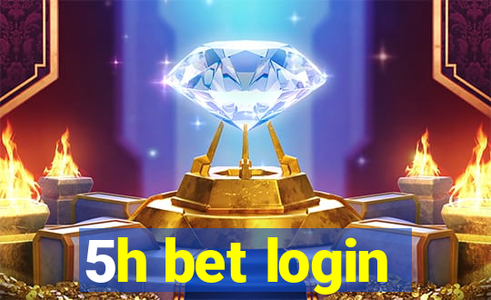 5h bet login