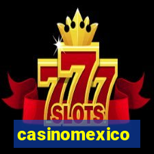 casinomexico