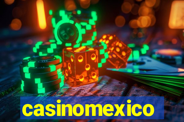 casinomexico