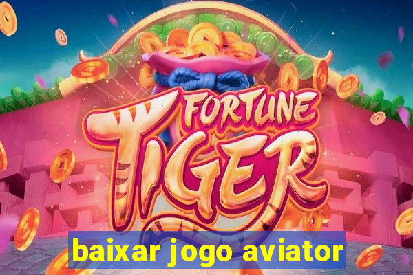 baixar jogo aviator