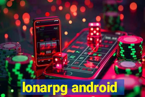 lonarpg android