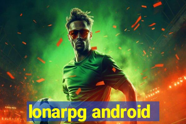 lonarpg android