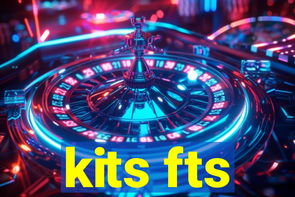 kits fts