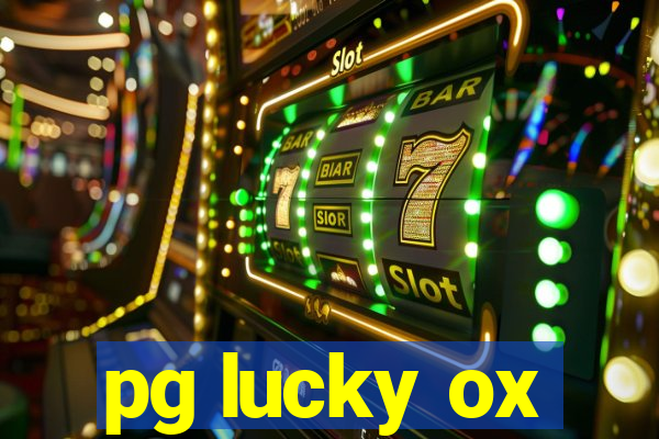 pg lucky ox