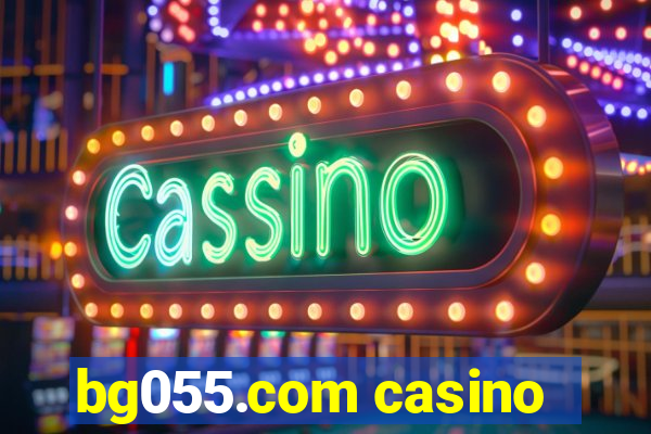 bg055.com casino